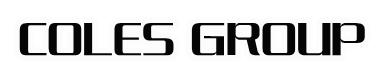 COLES GROUP鳧ѯ COLES GROUP鳧 COLES GROUP鳧ѵ